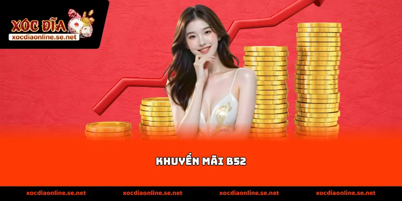 khuyen mai b52
